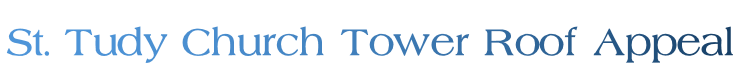 St. Tudy Church Tower Roof Appeal